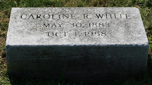 Caroline R. White Gravestone
