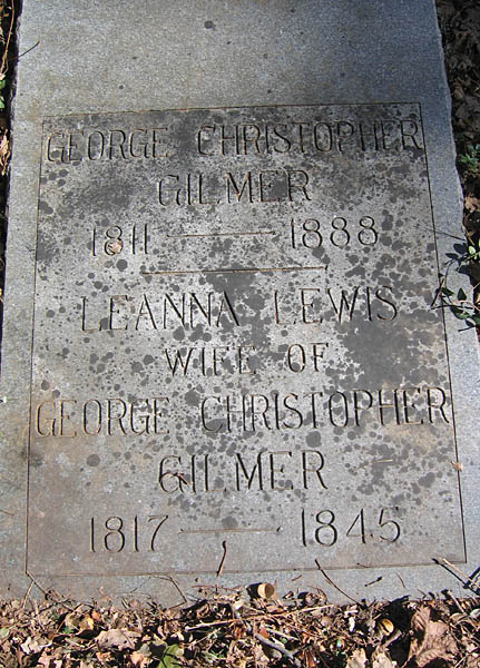 George Christopher Gilmer and Leanna Lewis Gilmer Gravestone