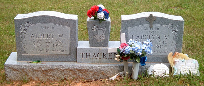 Albert W. Thacker and Carolyn M. Thacker Gravestone