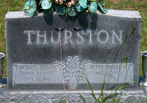 Michael Stuart Thurston and Betty Drake S. Thurston Gravestone