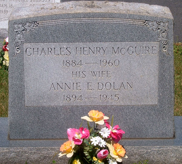 Charles Henry McGuire and Annie E. Dolan McGuire Gravestone