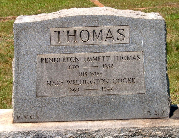 Pendleton Emmett Thomas, Sr., and Mary Wellington Cocke Thomas Gravestone