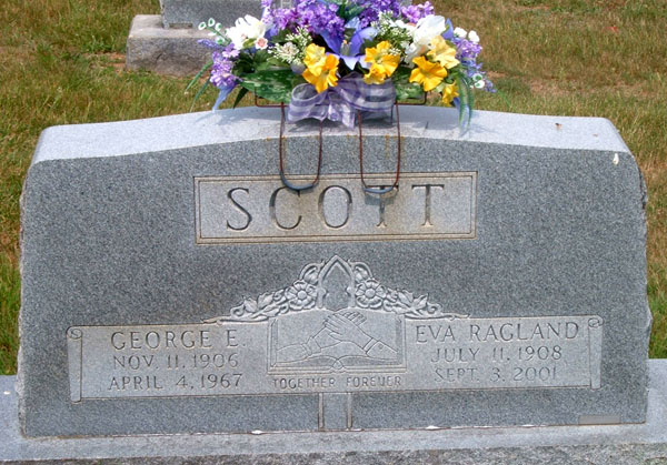 George E. Scott and Eva Ragland Scott Gravestone