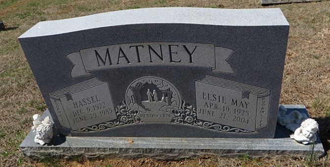 Hassel Matney and Elsie May Matney Gravestone